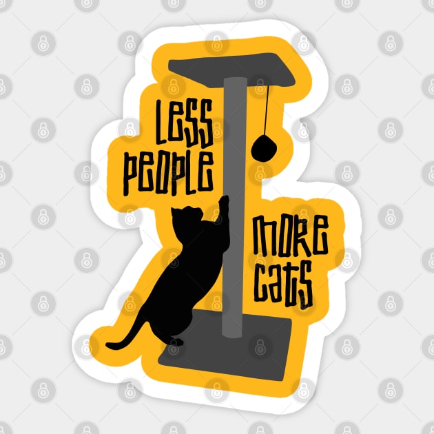 LESS PEOPLE, MORE CATS Sticker by EdsTshirts